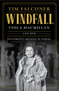 New book explores Viola MacMillan’s rise and scandal in Canadian mining